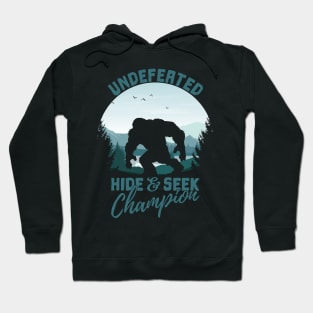 Bigfoot Undefeated Hide and Seek Champion Hoodie